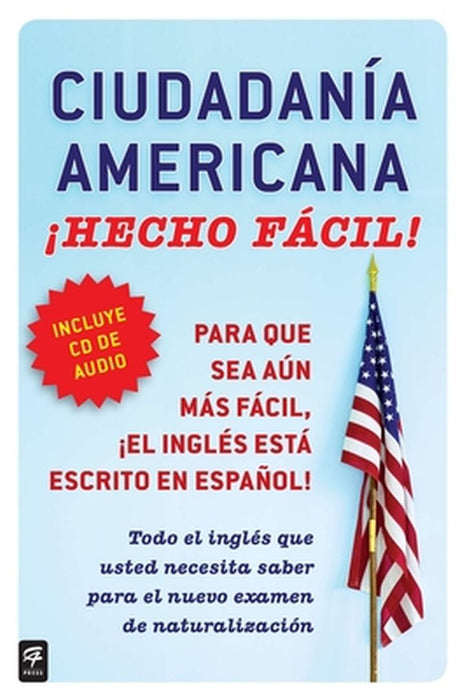 Ciudadania Americana, Con/CD: Hecho Facil! [With CD (Audio)] = United States Citizenship, W/CD by Raquel Roque