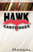 Hawk Cartridges Reloading Manual by Fred D. Zeglin