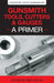 Gunsmith Tools, Cutters & Gauges: A Primer by Clymer, Manson, Jgs
