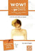 Wow! Glowing Bride in 30 Days.: Bridal Beauty, Health & Staying Stress Free in the Last Month Before Your Wedding Day by Laura Pepper