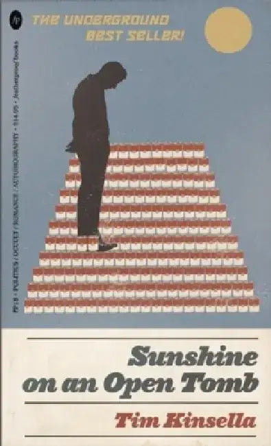 Sunshine on an Open Tomb by Tim Kinsella