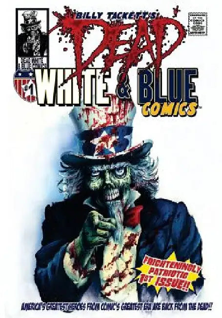 Dead White & Blue Comics #1 by Kurt Belcher