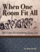 When One Room Fit All by Helen Boertje