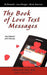The Book of Love Text Messages by Armand Del Tor