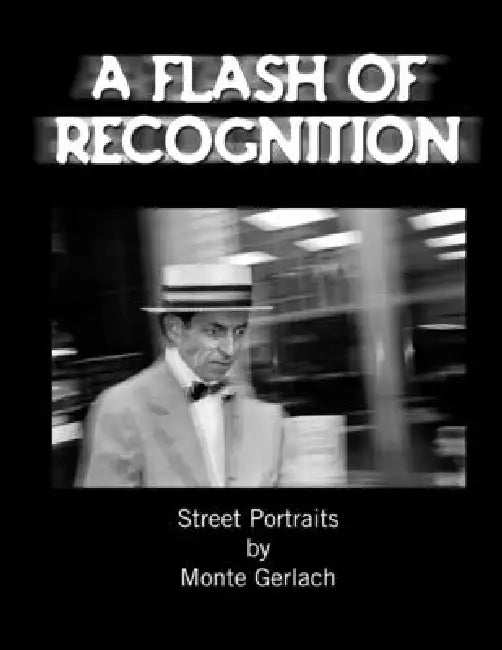 A Flash of Recognition by Monte Gerlach