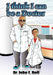 I Think I Can Be A Doctor by John E. Bell