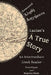 Lucian's A True Story: An Intermediate Greek Reader: Greek Text with Running Vocabulary and Commentary by Edgar Evan Hayes