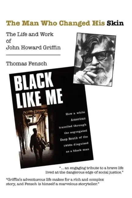 The Man Who Changed His Skin by Thomas C. Fensch