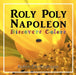 Roly Poly Napoleon Discovers Colors by Robin Christianson, Robin Christianson