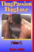 Thug Passion - Thug Love (Volume 2) by D. Lowe