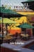San Miguel de Allende: A Place in the Heart by John Scherber
