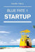 Startup (Blue Fate 1) by Cass Tell