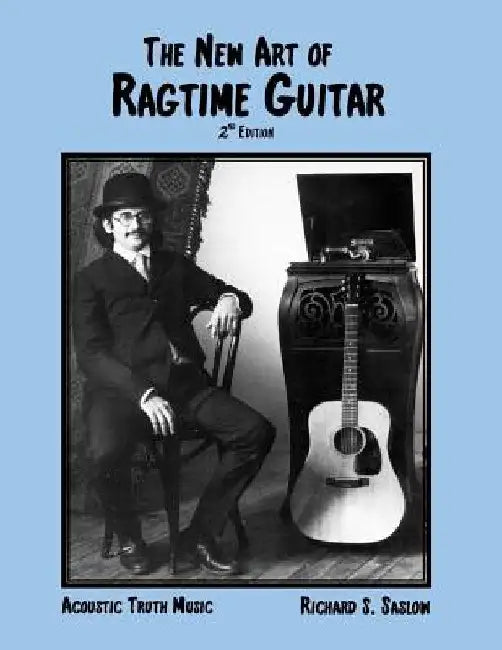 The New Art of Ragtime Guitar: 2nd edition by Judith A. McClarin