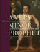 A Very Minor Prophet by James Bernard Frost