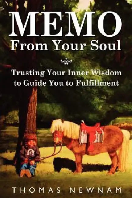 MEMO From Your Soul by Thomas Newnam