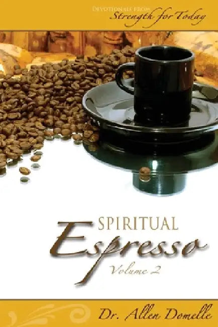Spiritual Espresso Vol 2 by Allen Domelle
