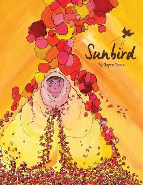 Sunbird by Joyce Block, Joyce Block, Tanvi Dalal