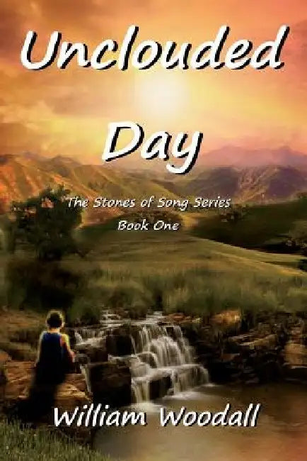 Unclouded Day by William Woodall