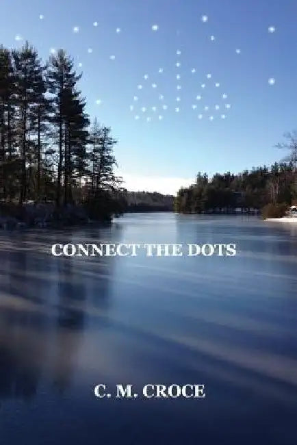 Connect The Dots by C. M. Croce