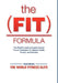 The FIT Formula by The World Fitness Elite