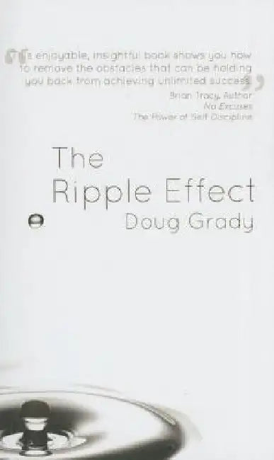 The Ripple Effect by Doug Grady