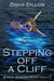 Stepping Off a Cliff [The St. Augustine Trilogy: The St. Augustine Trilogy, Book 2 by Doug Dillon