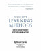 Effective Learning Methods: How to develop the most effective learning method by Russell Sarder