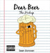 Dear Beer: The Hookup by Donovan, Sean