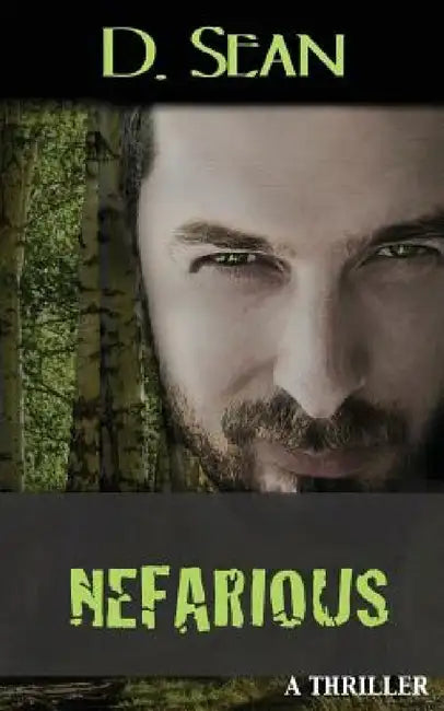 Nefarious by D. Sean