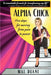 Alpha Chick by Mal Duane