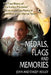 Medals, Flags and Memories by John And Stacey Holley
