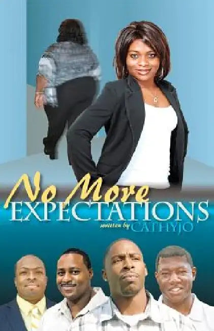 No More Expectations by Cathy Jo