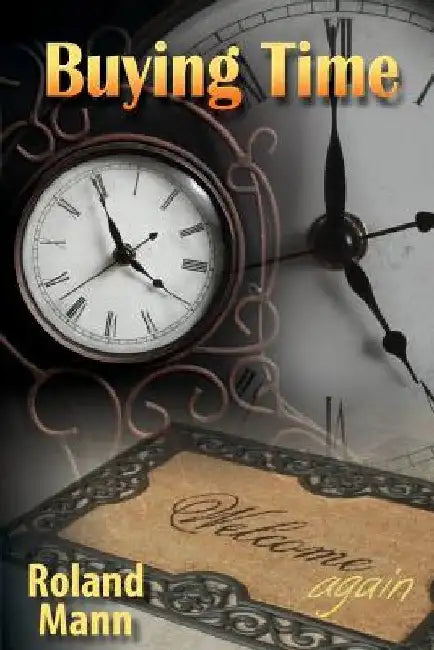 Buying Time by Roland Mann