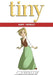 Tiny by Deonna Herrold, Roland Mann