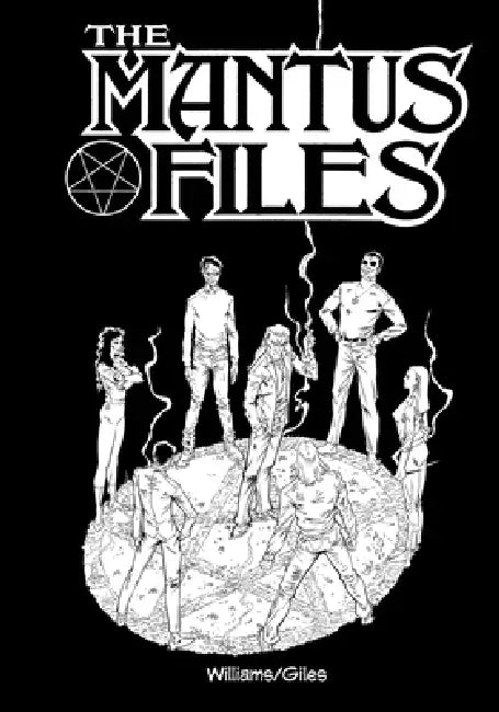 The Mantus Files by Thomas Giles, Sidney Williams