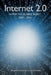 Internet 2.0: After the Bubble Burst 2000-2010 by David F. Anderson Ph. D.