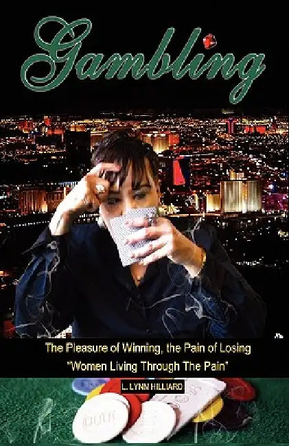 Gambling by L. Lynn Hilliard