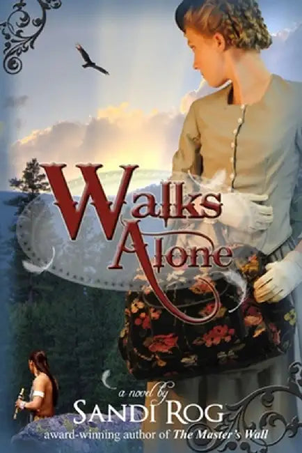 Walks Alone by Sandi Rog