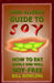 Food Allergy Guide to Soy: How to Eat Safely and Well Soy Free by Bill Bowling