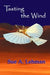 Tasting the Wind by Sue A. Lehman