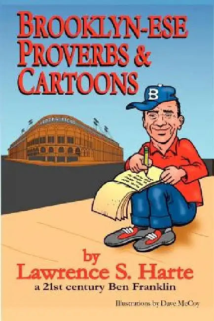 Brooklyn-ese Proverbs & Cartoons by Lawrence S. Harte