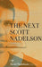 The Next Scott Nadelson: A Life in Progress by Scott Nadelson