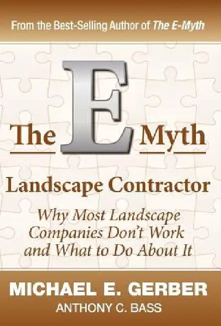The E-Myth Landscape Contractor by Michael E. Gerber
