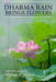 Dharma Rain Brings Flowers by William P. Menza