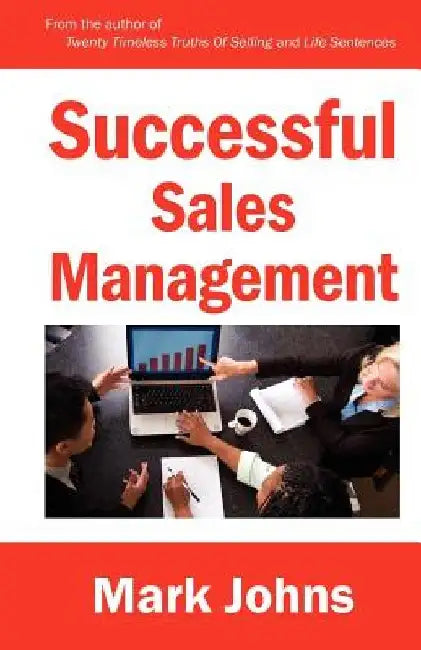 Successful Sales Management by Mark Johns