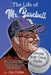 The Life of Mr. Baseball: Stories from Coach Cutler by Jim Cutler