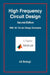 High Frequency Circuit Design-Second Edition-with 90 Circuit Design Examples by Ali Behagi