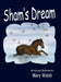 Sham's Dream by Mary Walsh