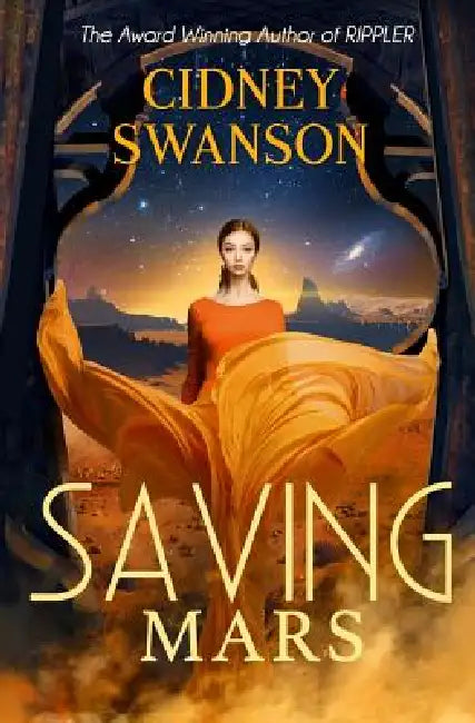 Saving Mars by Cidney Swanson