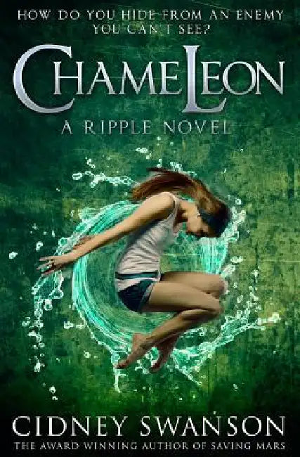 Chameleon by Cidney Swanson